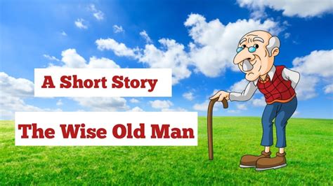  The Wise Old Man - A Tale about Wisdom, Laughter and a Talking Parrot!